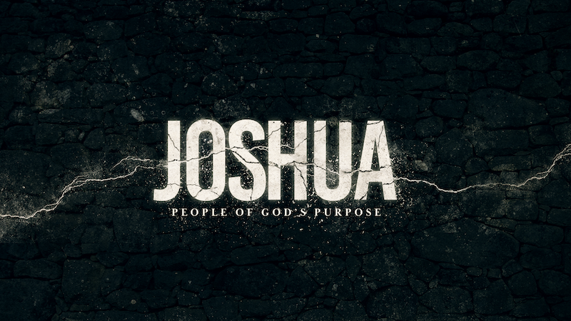 Joshua: People of God's Purpose