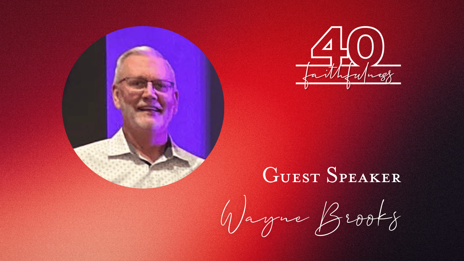 WayneBrooks-GuestSpeaker image