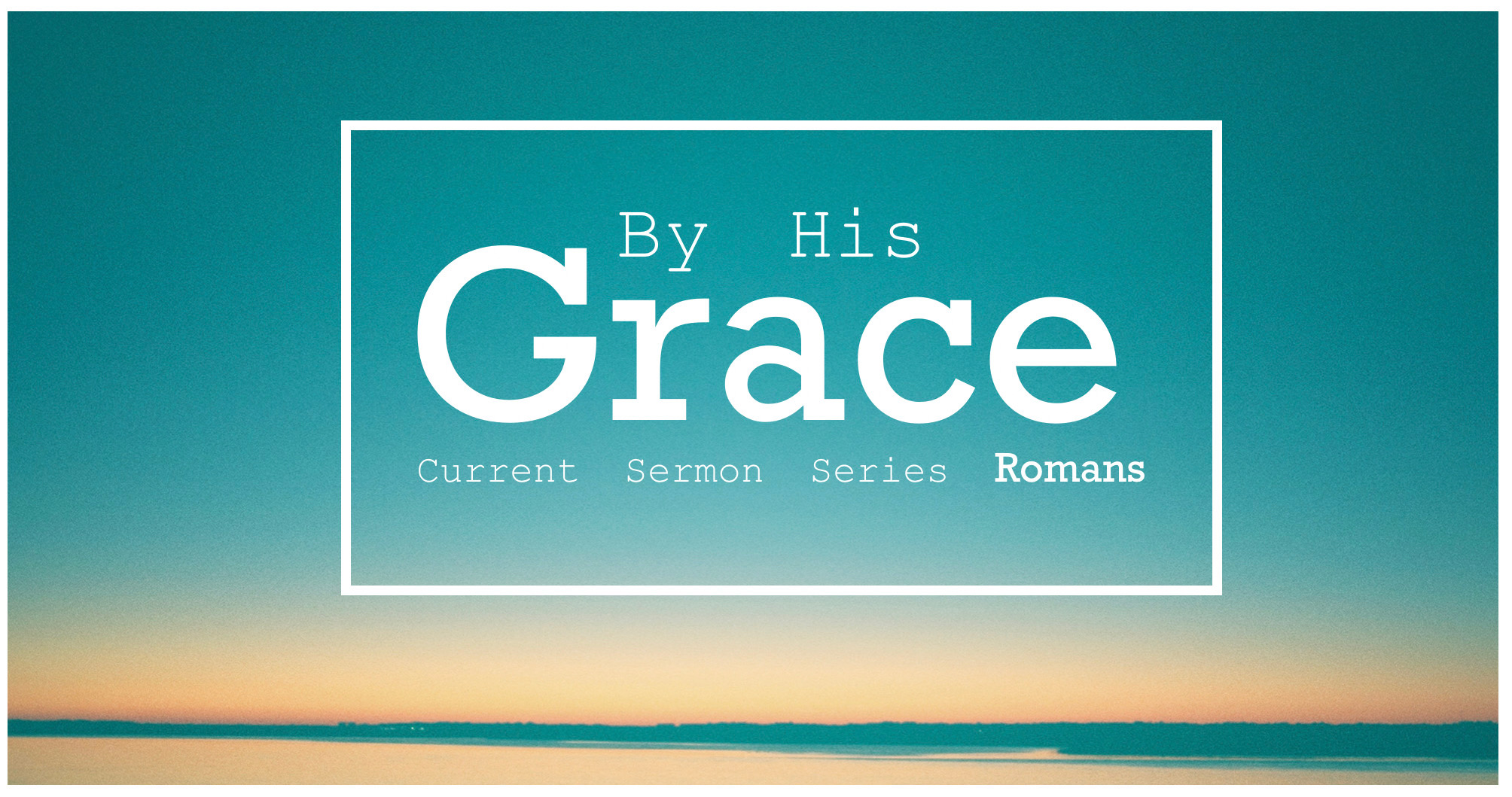 By His Grace banner