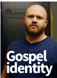 gospel identity