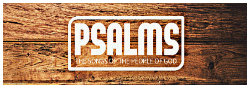 Psalm 27: The Safe Shelter of the Presence of God