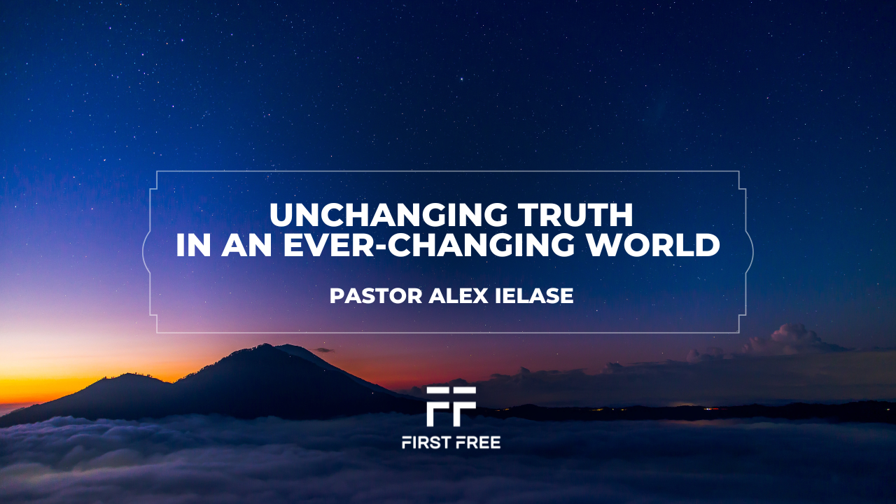 Unchanging Truth in an Ever-Changing World banner