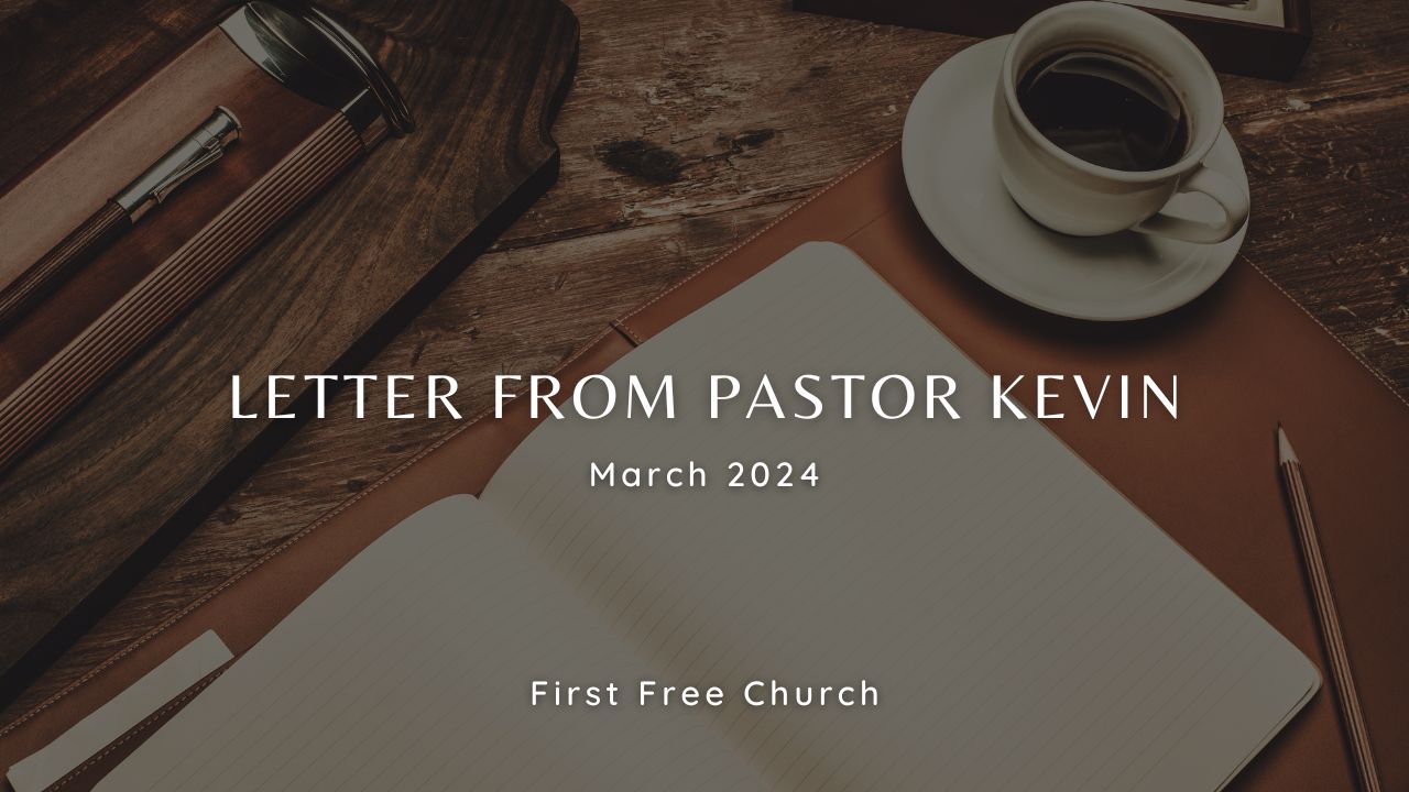 FFC2024 - Blog - Letter from Pastor Kevin