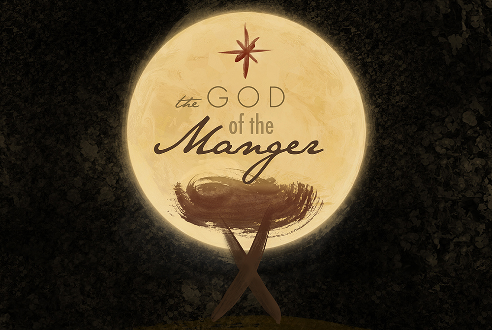The God of the Manger (Christmas 2018) banner