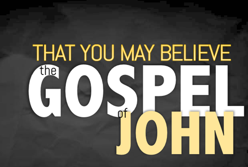 John: That You May Believe banner