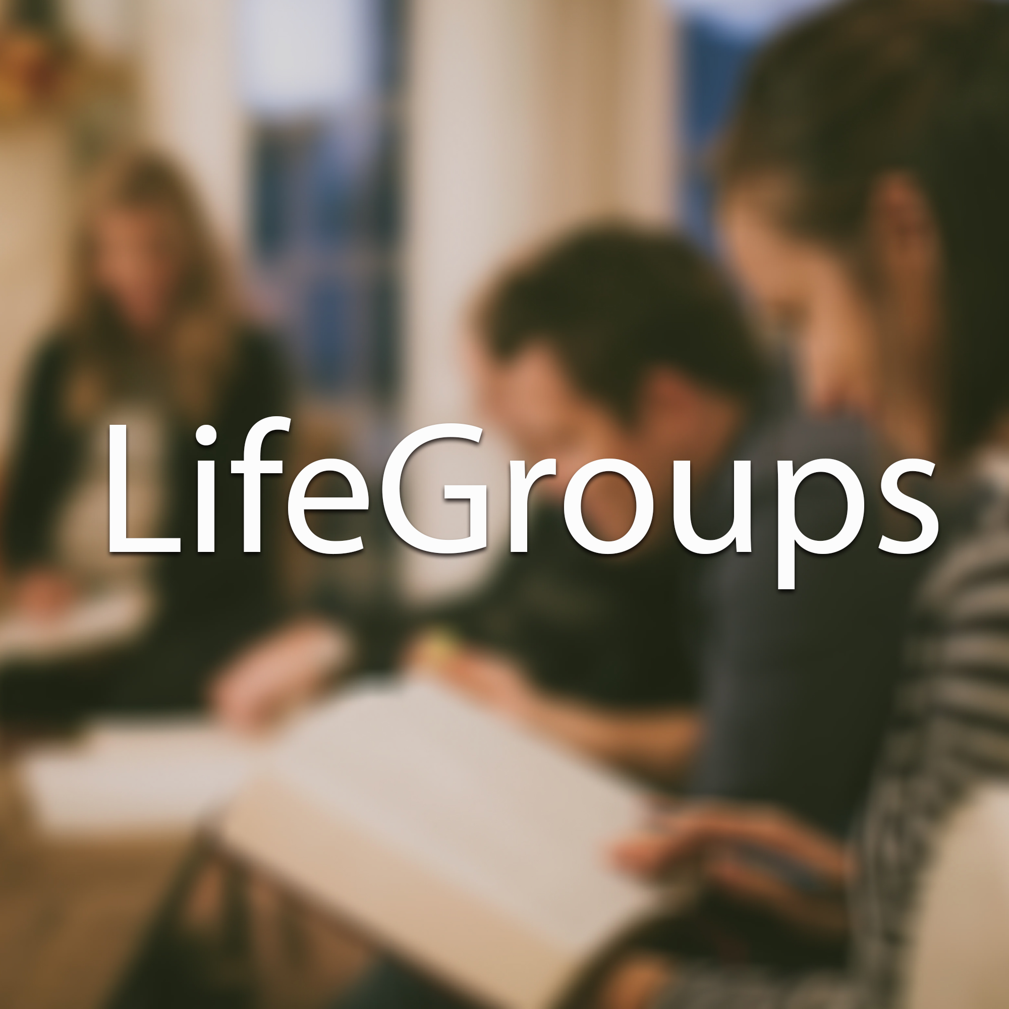 Join a LifeGroup
