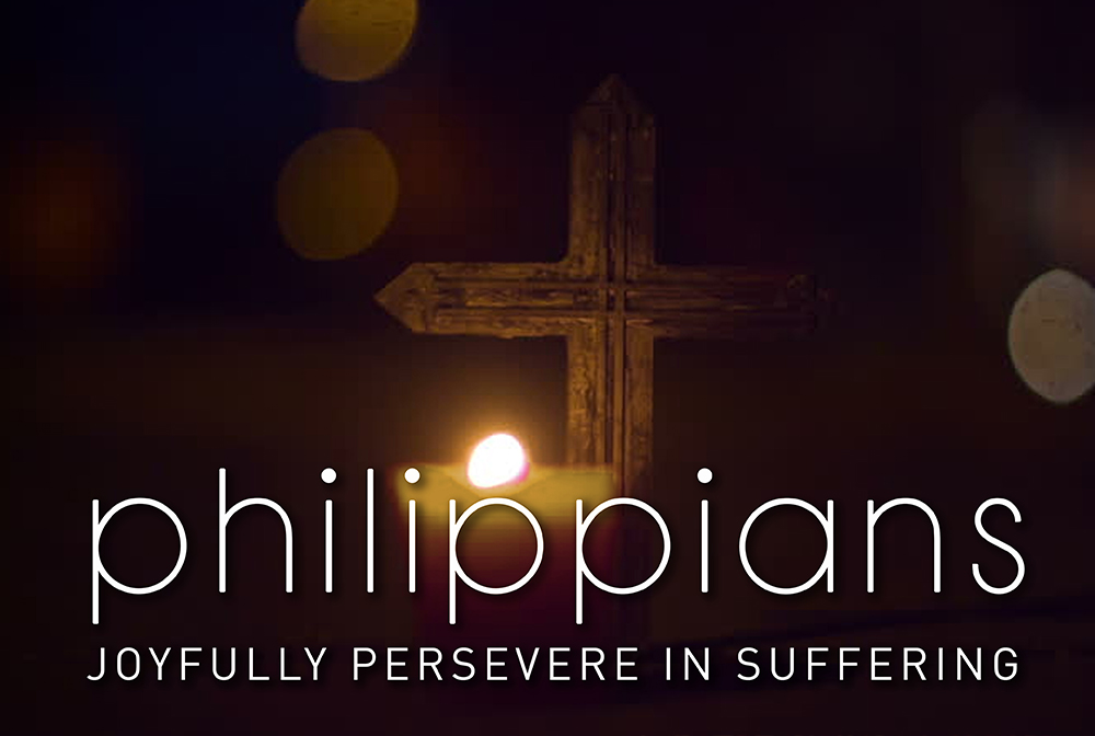 Philippians: Joyfully Persevere in Suffering banner
