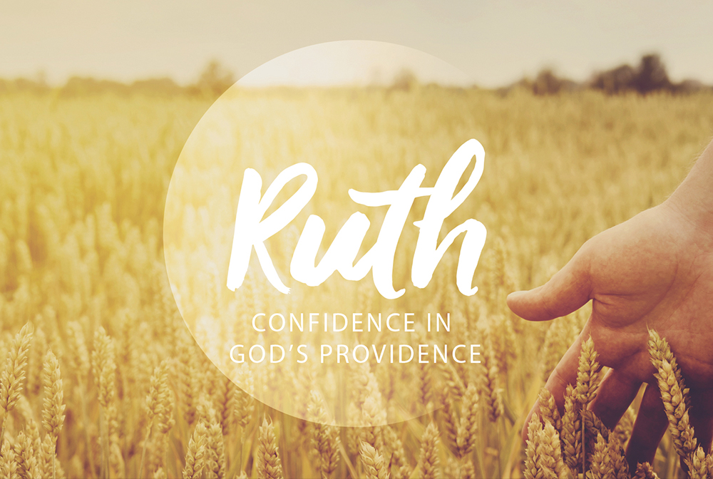 Ruth: Confidence in God's Providence banner