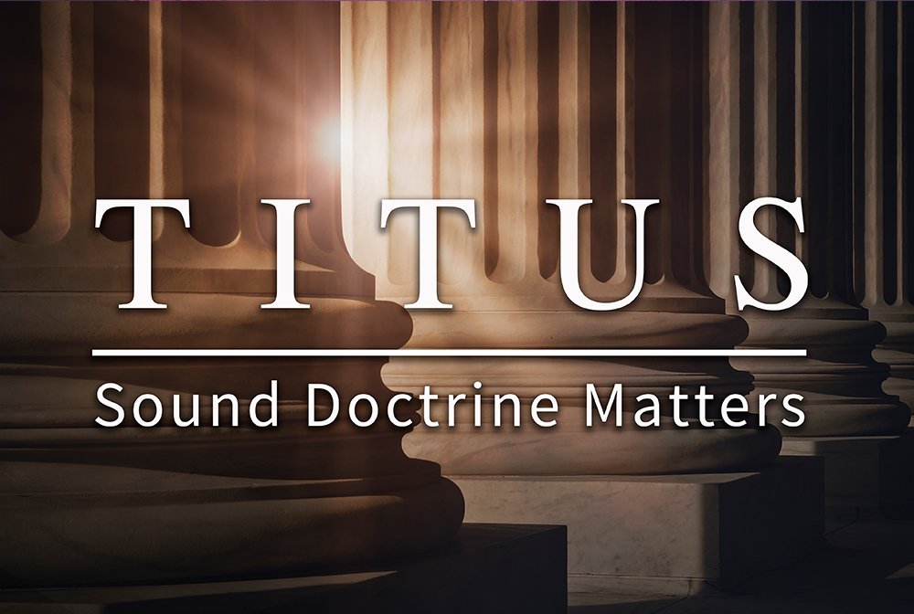 Titus: Sound Doctrine Matters banner