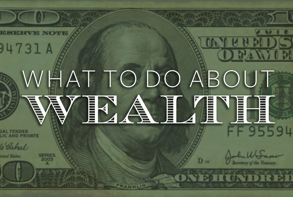 What to do about Wealth? banner