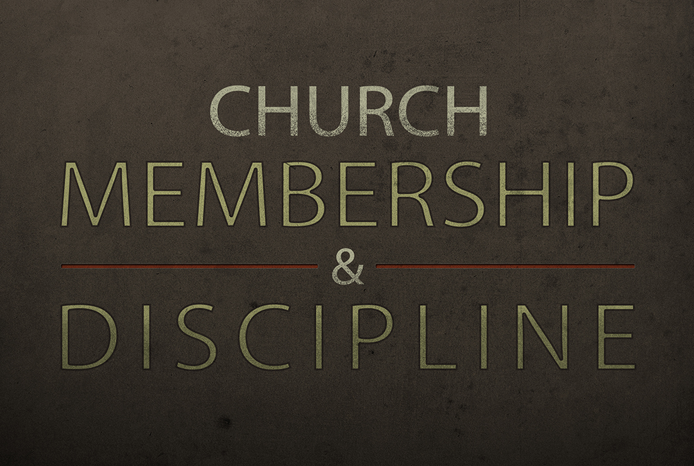 Church Membership and Discipline banner