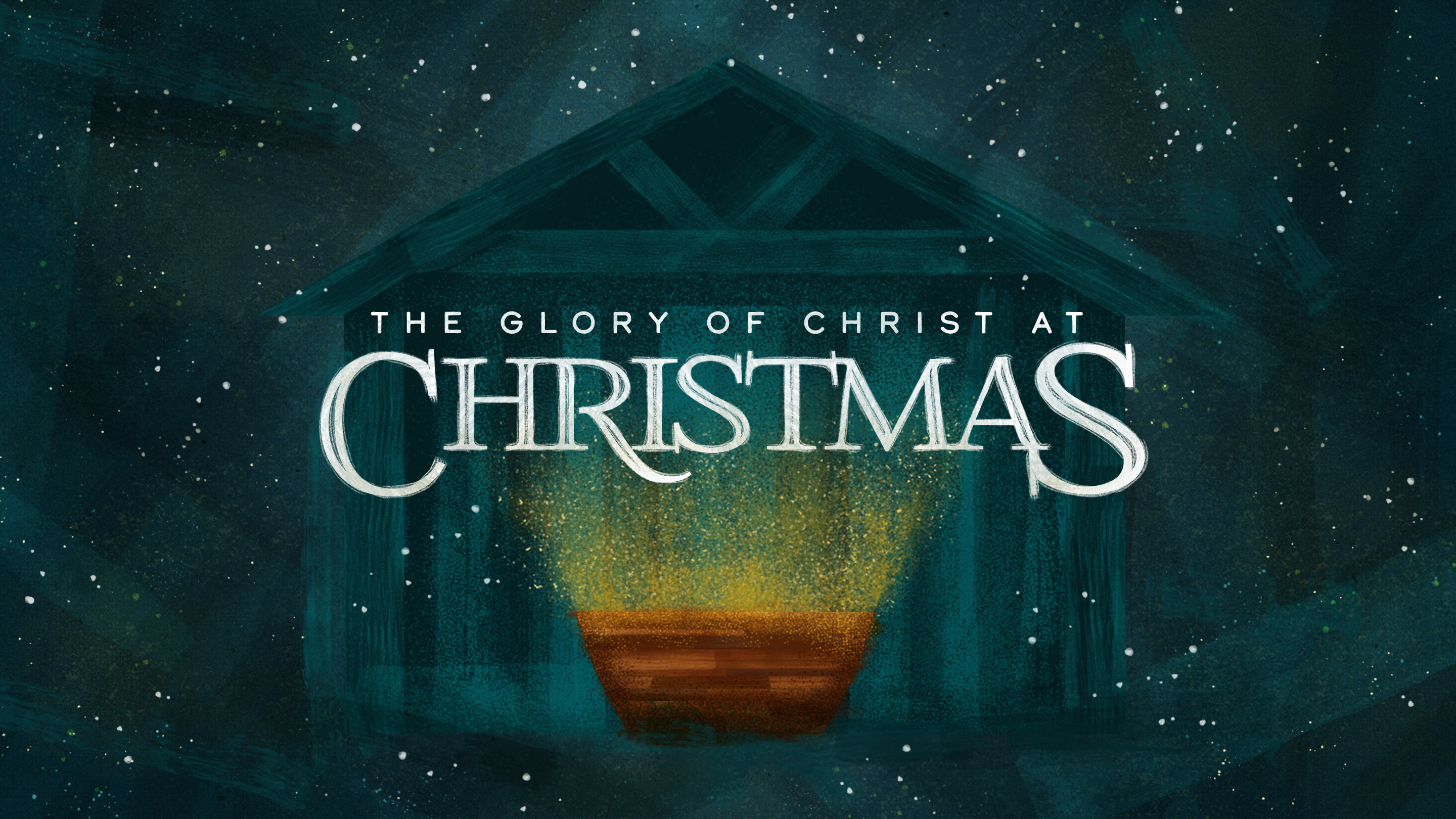 The Glory of Christ At Christmas series image