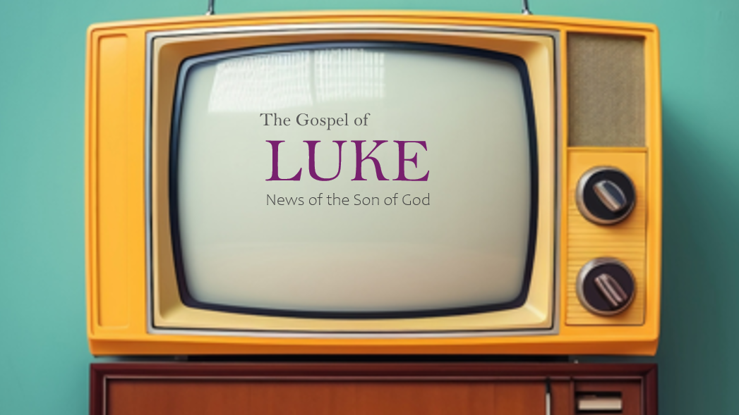 Luke's Gospel - News of the Son of God banner