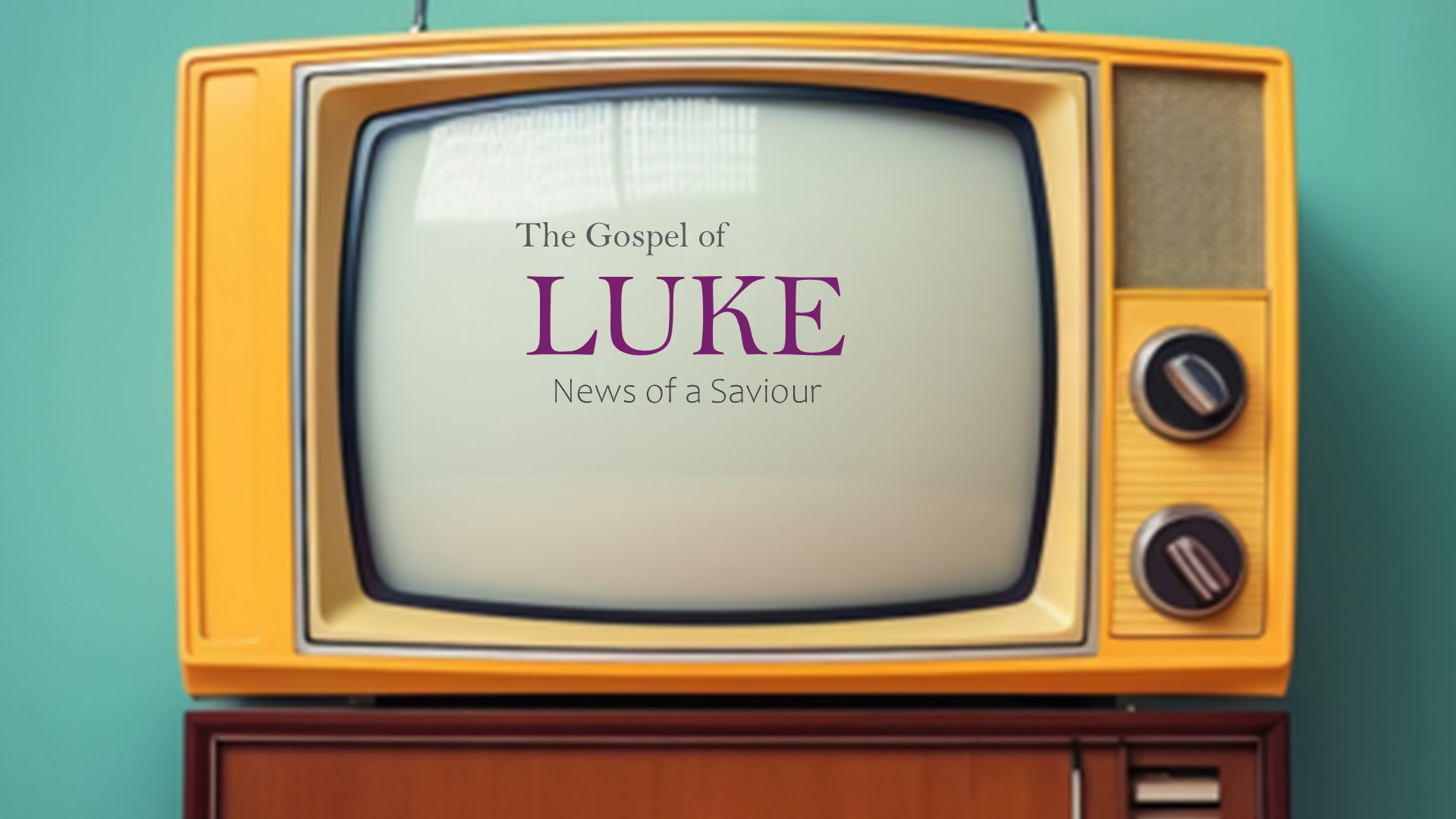 Luke's Gospel - News of a Saviour banner