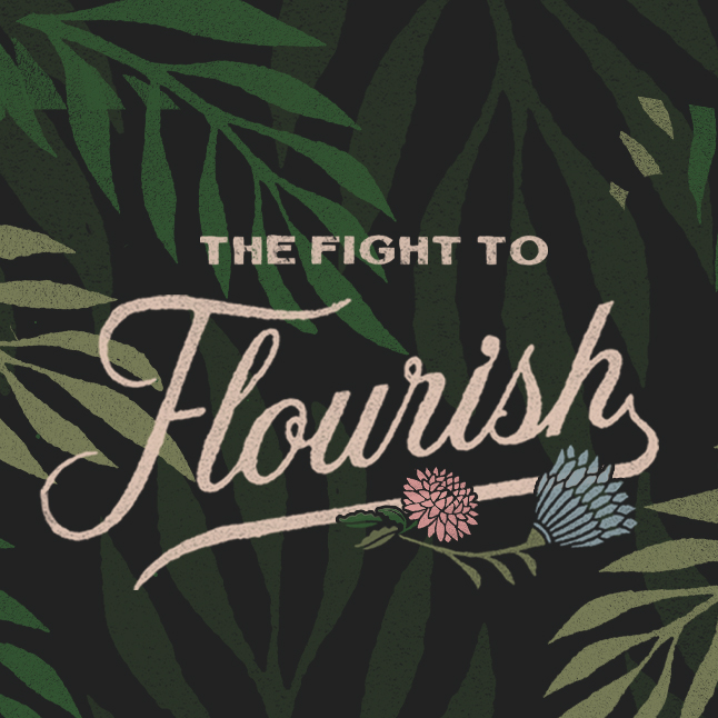The Fight to Flourish banner