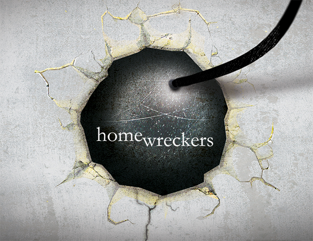 Home Wreckers