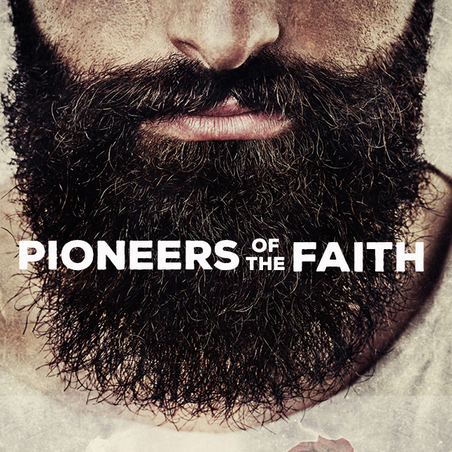 Pioneers of the Faith banner