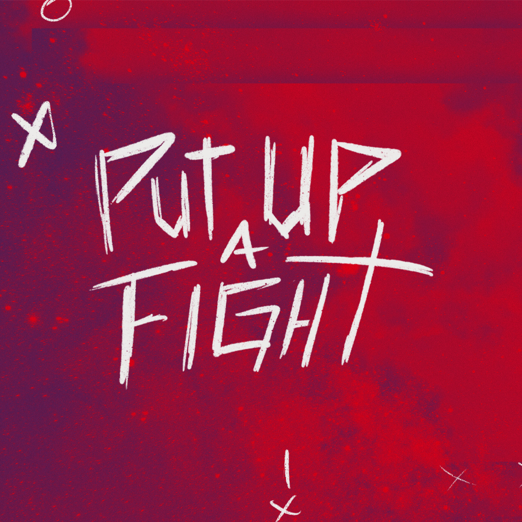 Put Up A Fight banner