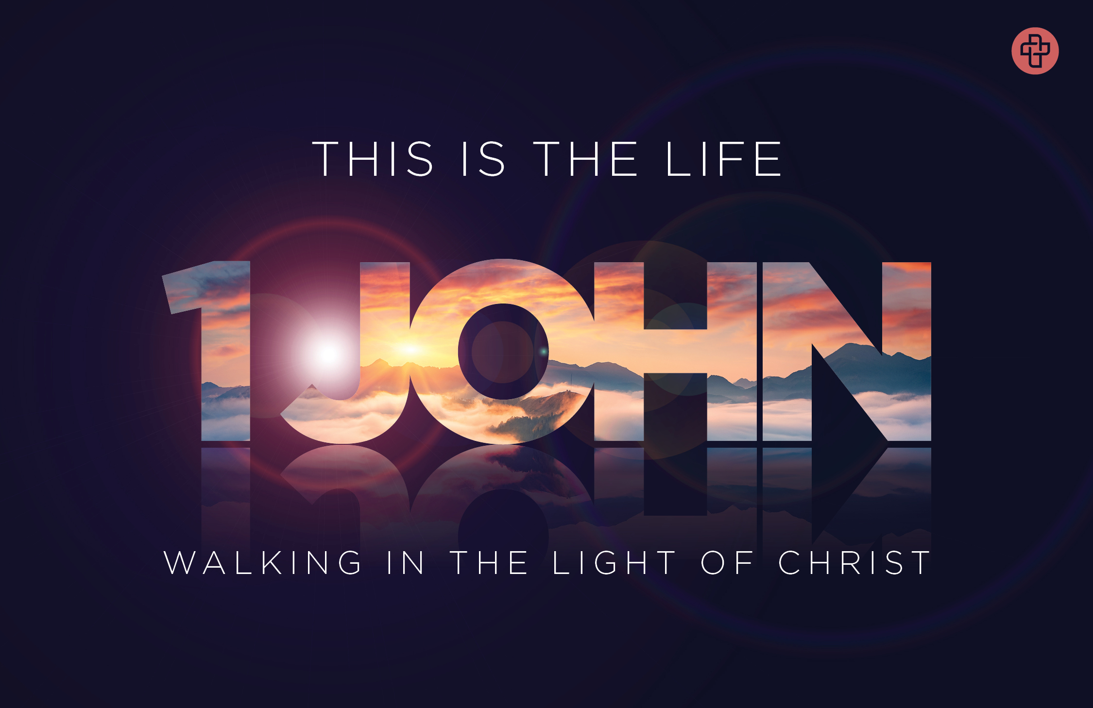 This Is the Life: 1 John image