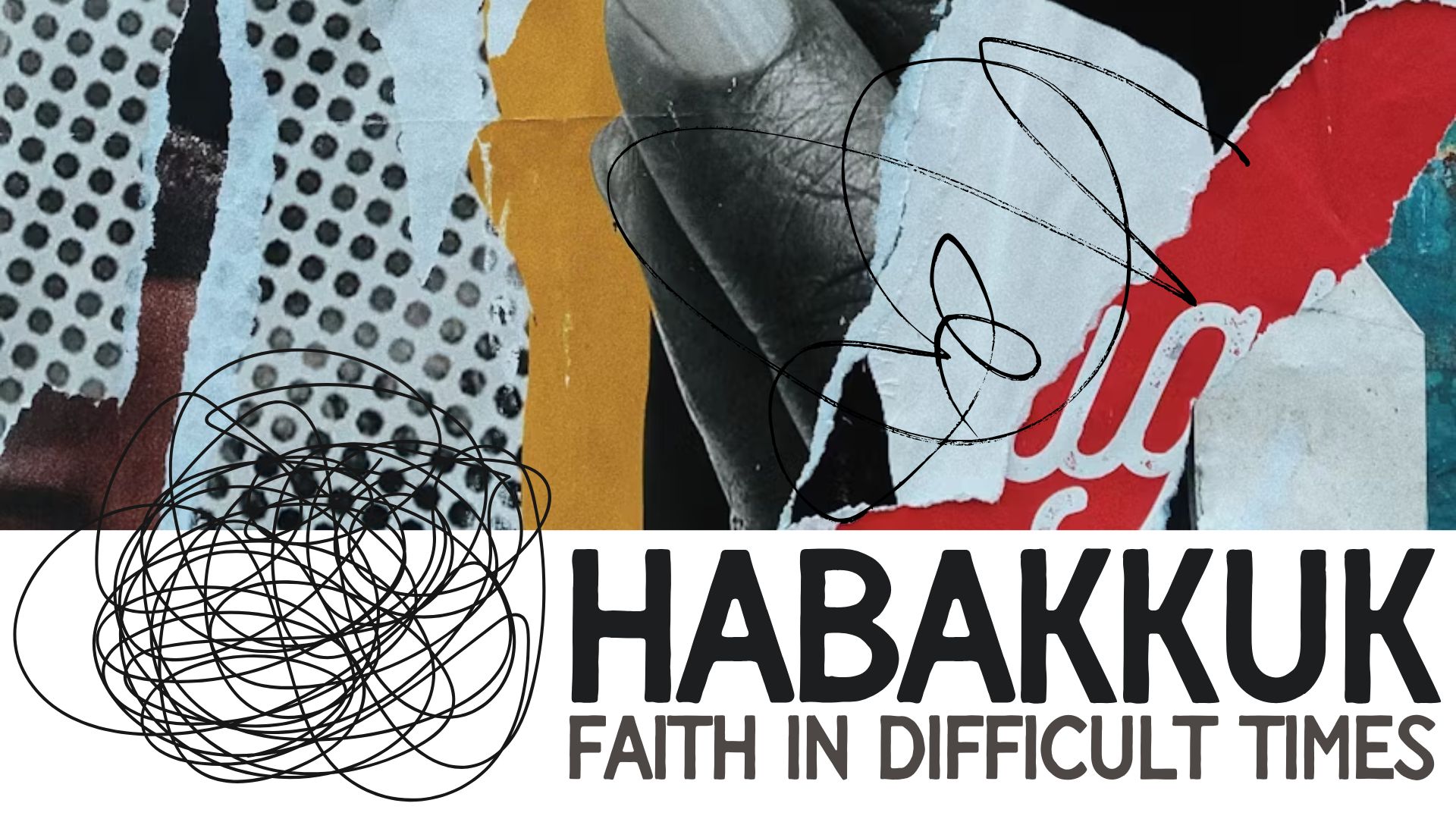 Habakkuk: Faith in Difficult Times banner