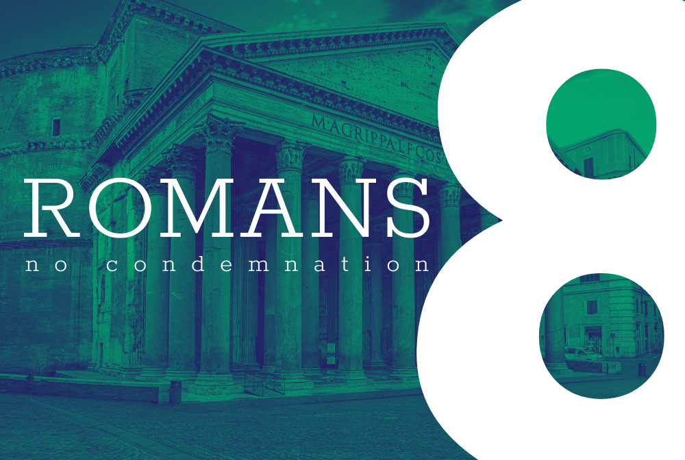 Romans 8: No Condemnation banner