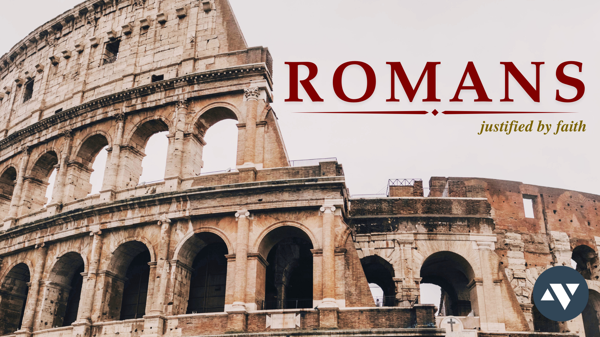 Romans: Justified by Faith