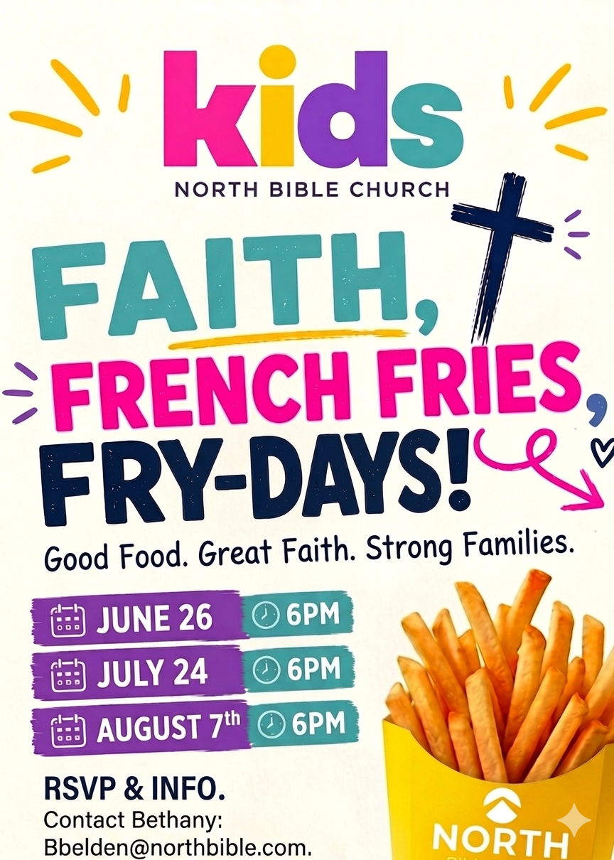 Kids Faith French Fries, Fry-Days