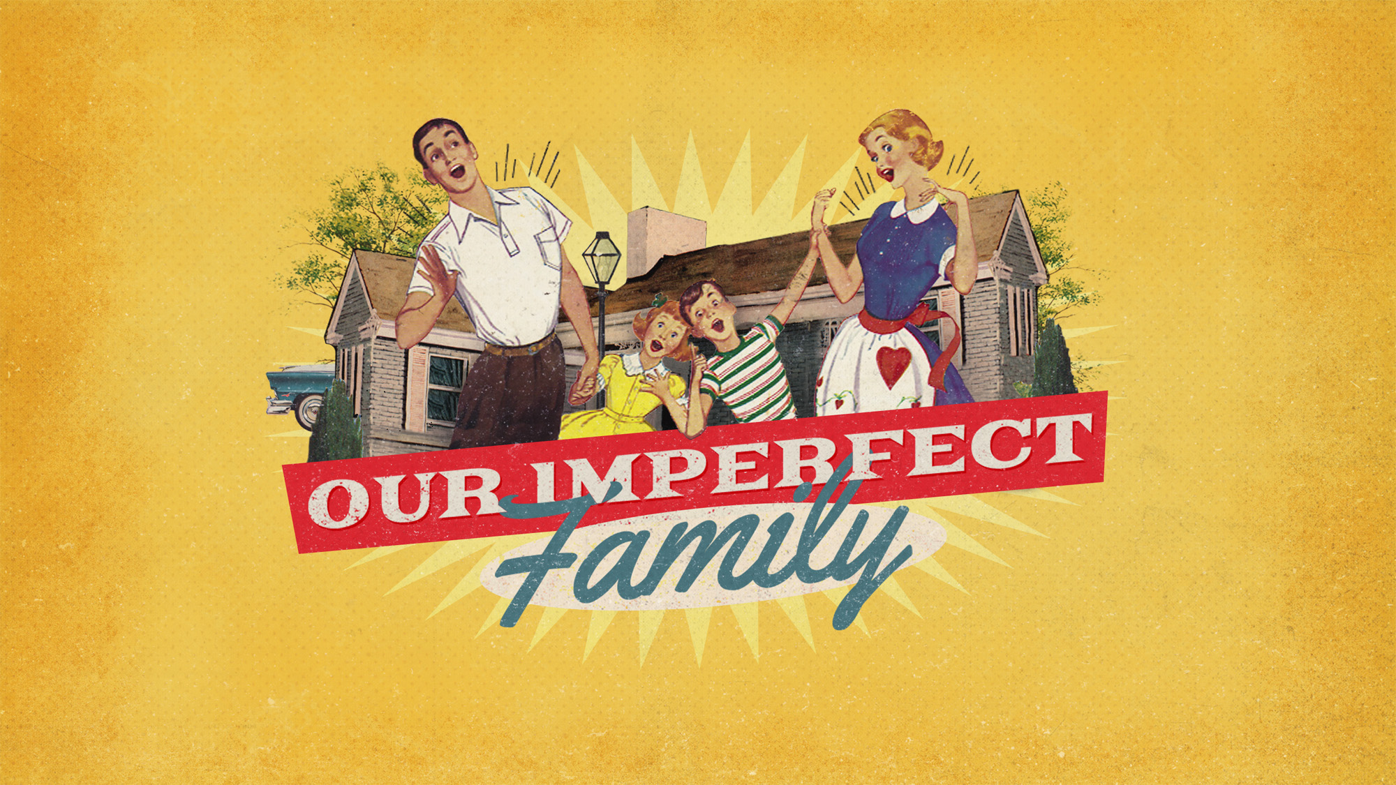 Our Imperfect Family banner