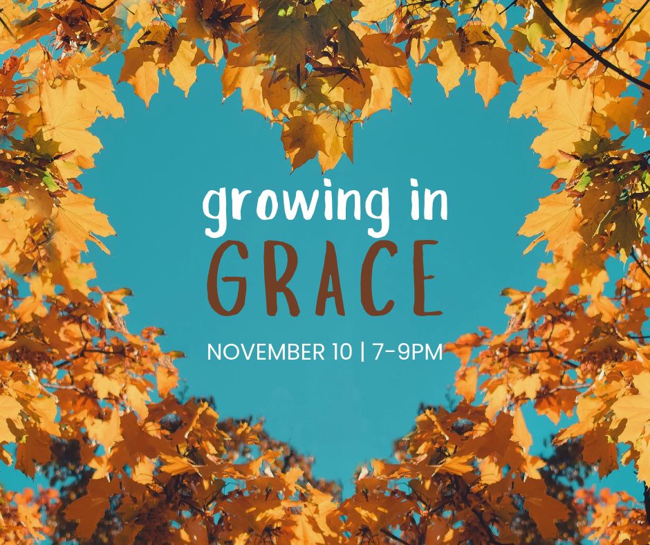 Growing in Grace Fall 2025 (1)