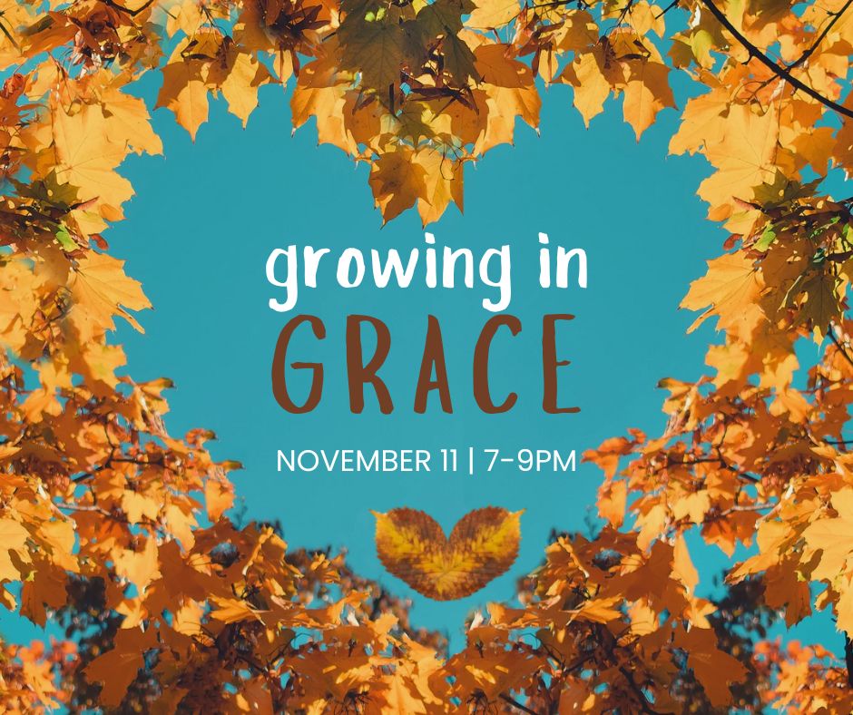 Growing in Grace Fall 2025 image