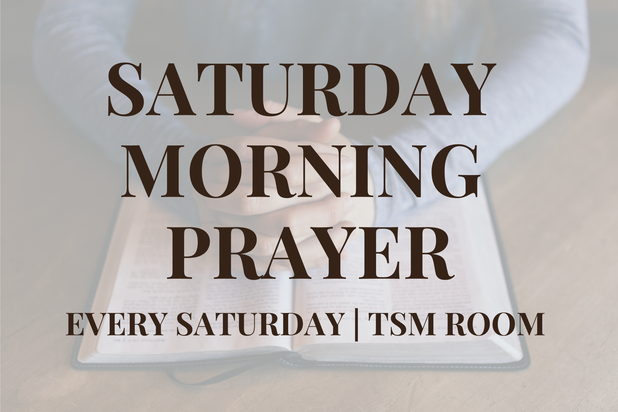 SATURDAY MORNING PRAYER
