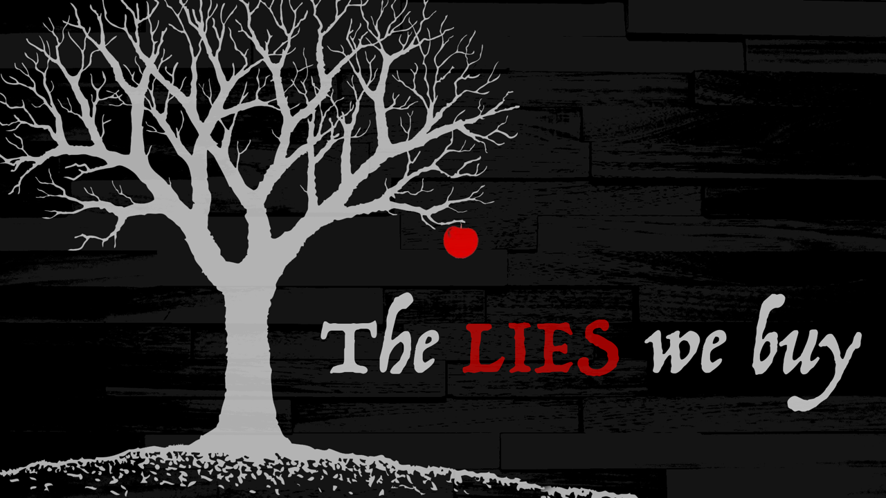 The Lies We Buy (Lent) banner
