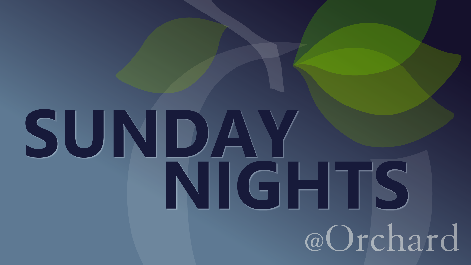 Sunday Nights @Orchard banner