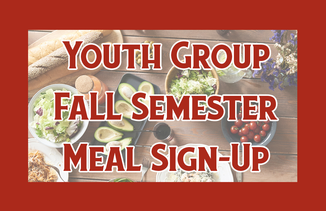 2023-08-20 Youth Group Fall Meal Signup 1080x700