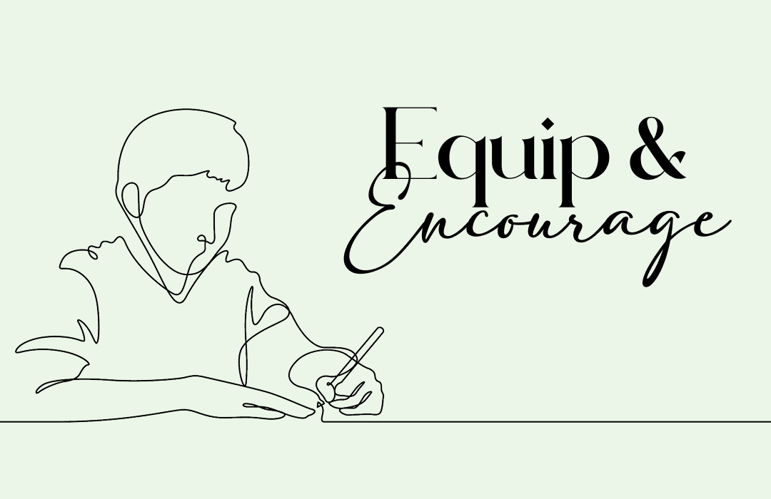 Equip & Encourage 1080x700 image