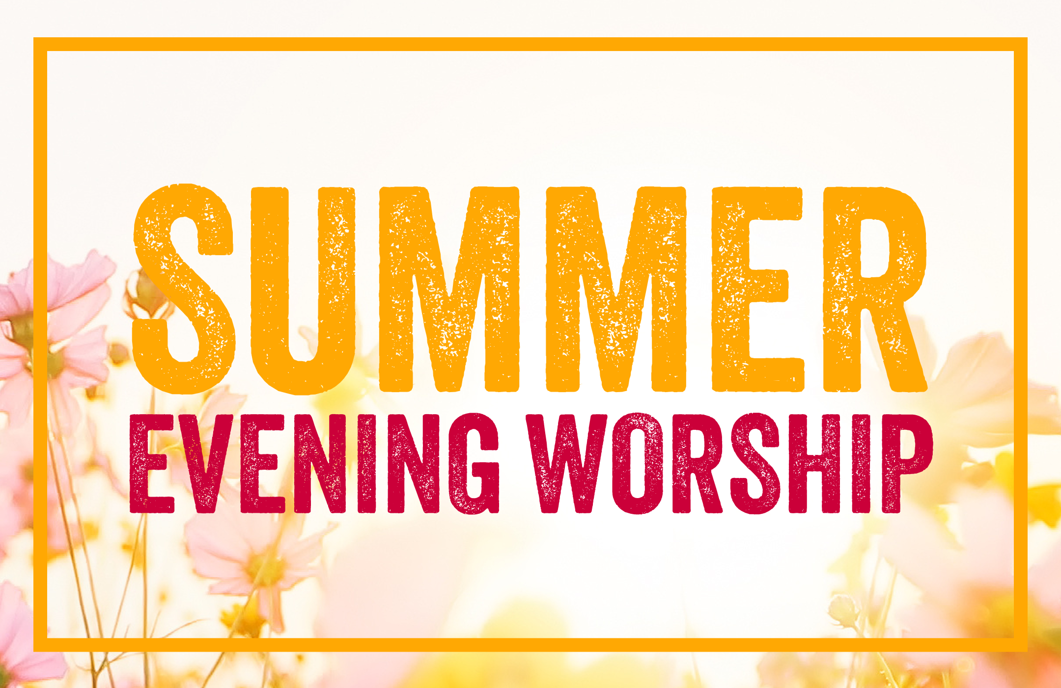 Summer Evening Services 1080x700 image