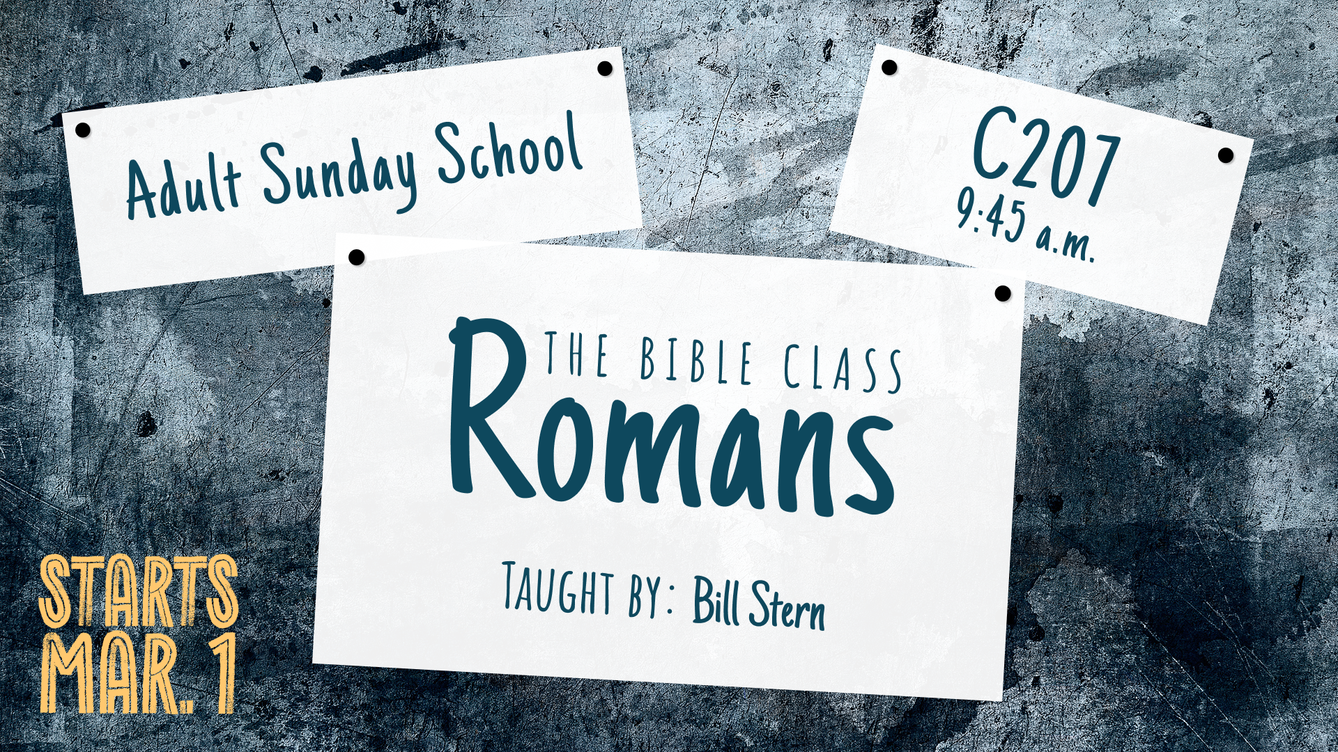 Sunday School The Bible Class Romans Starts March 1