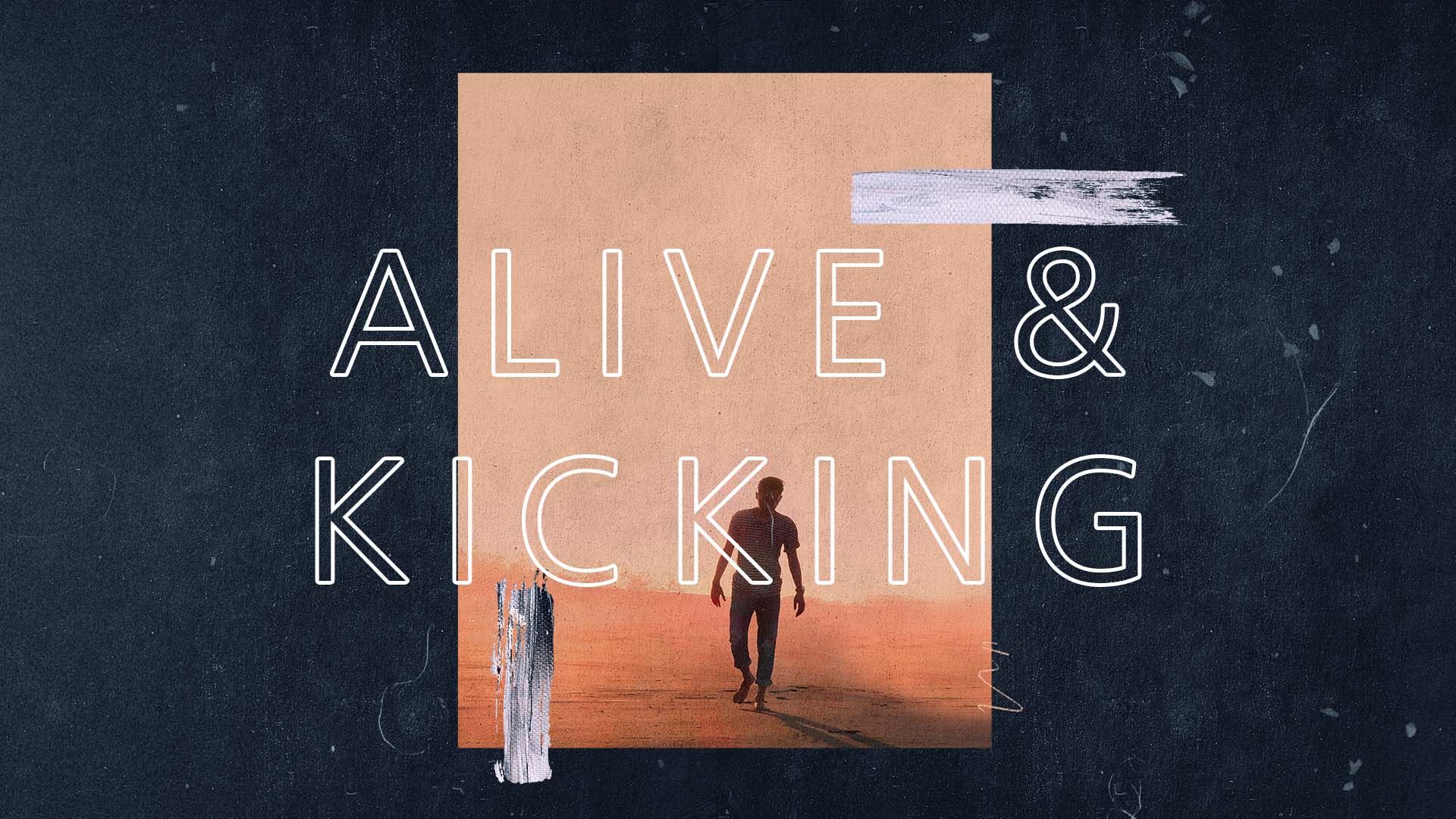 Alive & Kicking banner