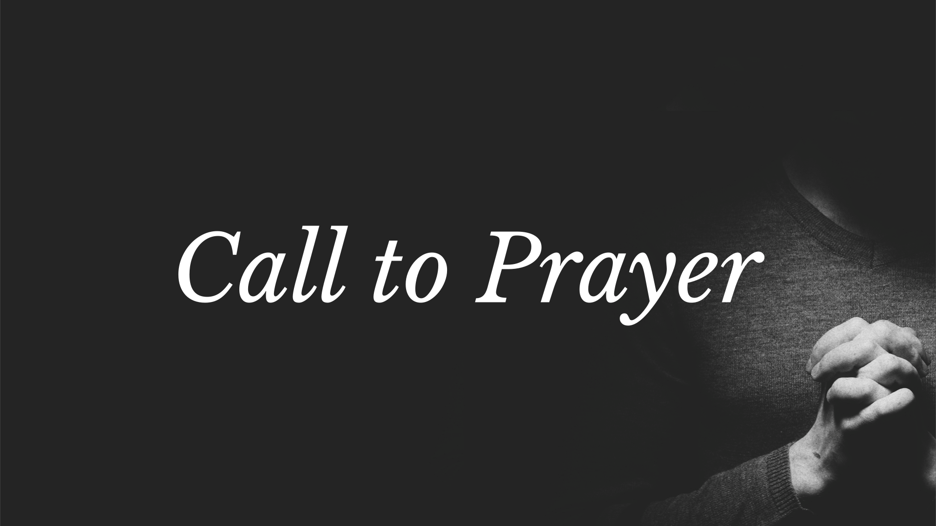 Call to Prayer banner