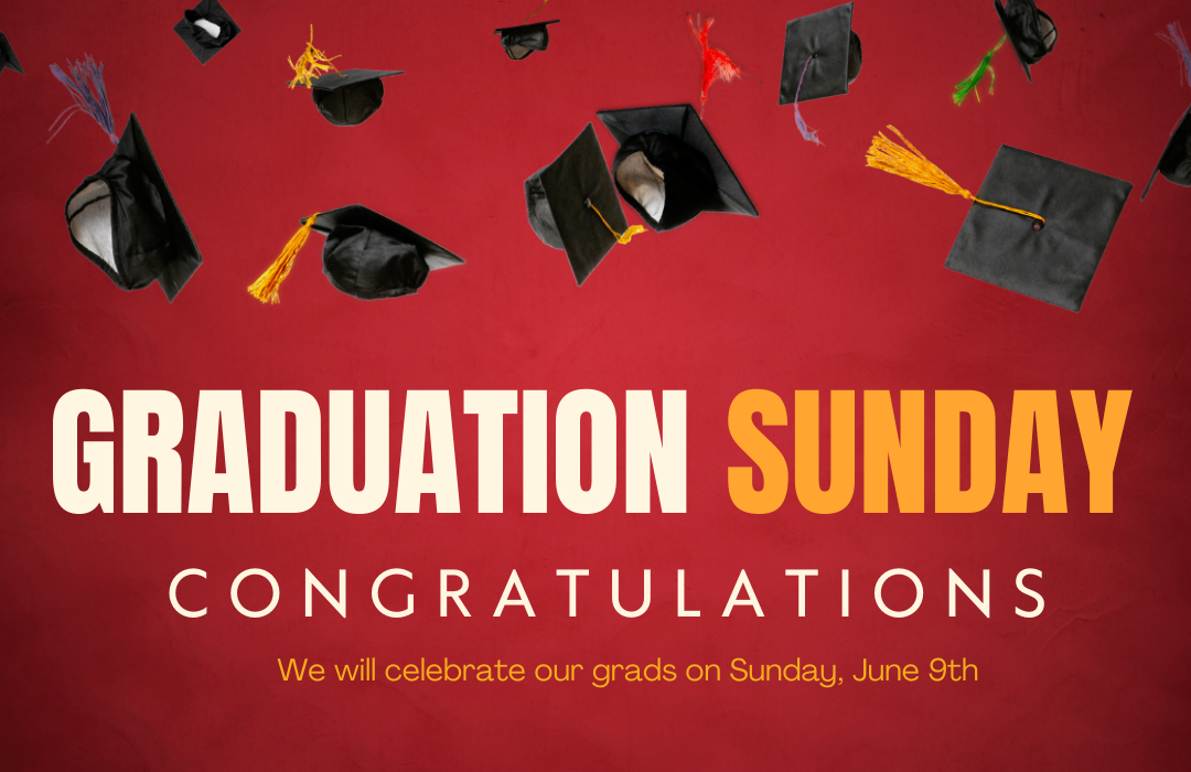 Graduation Sunday for Website June 2024