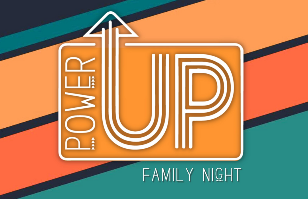 PowerUP at Family Night December 2023