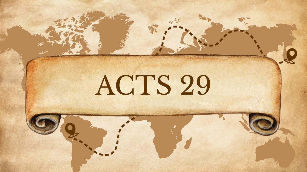 Acts 29