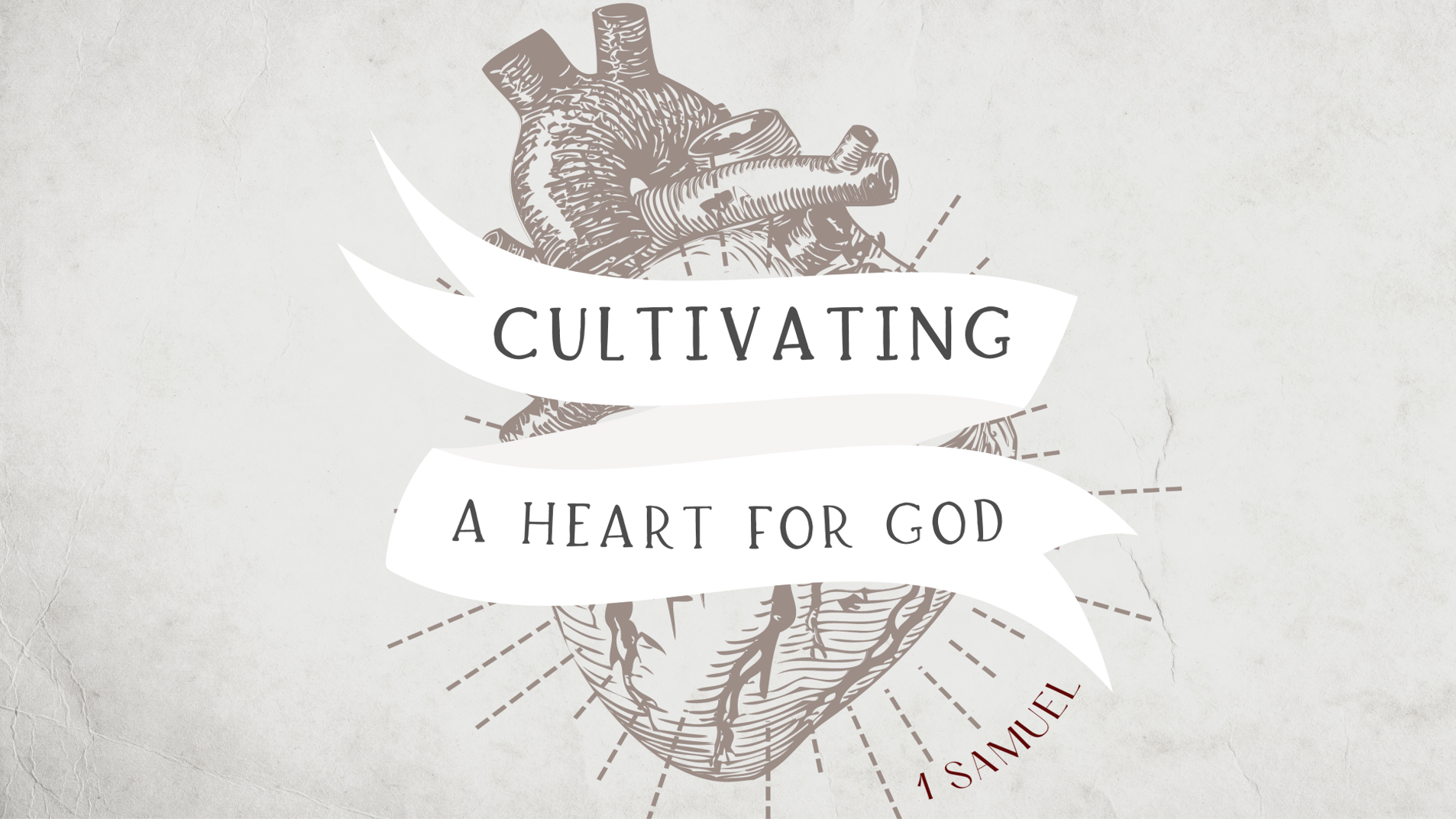 Cultivating a Heart for God banner