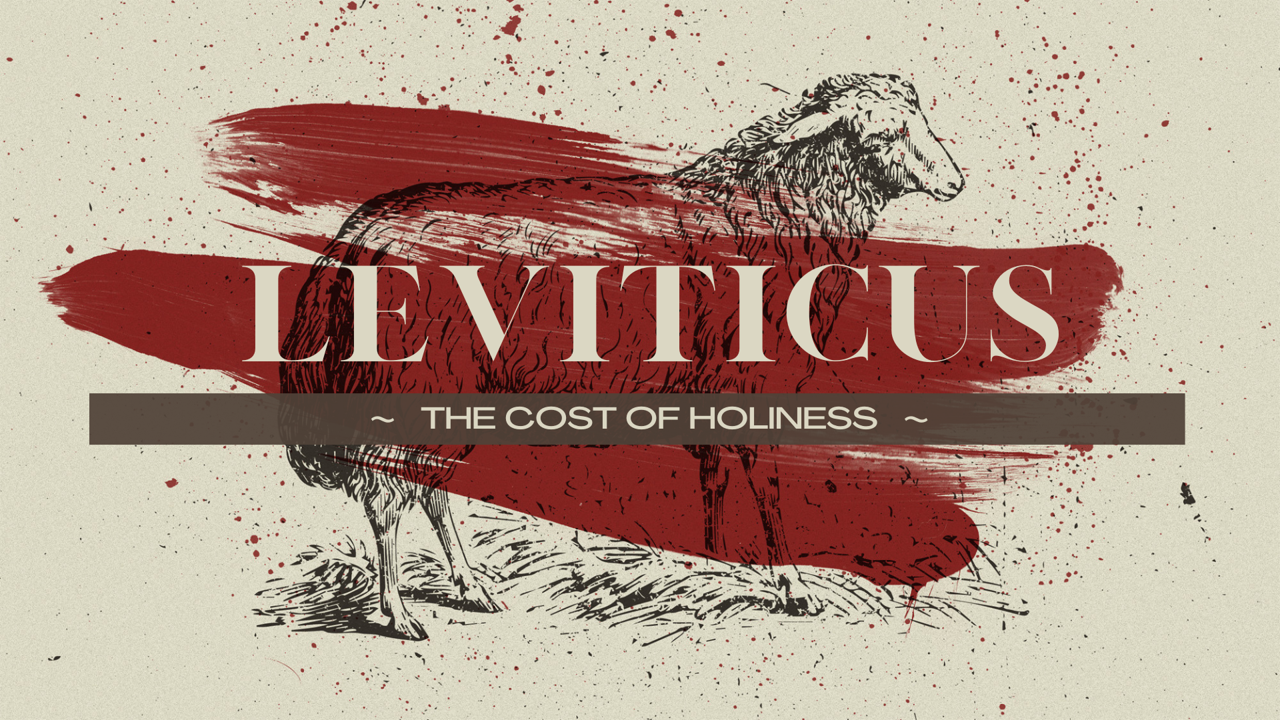 Leviticus - The Cost of Holiness banner