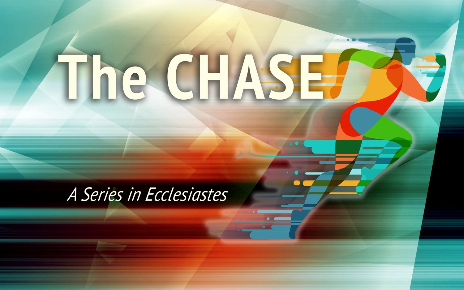 (Telford) The Chase: A Series in Ecclesiastes banner