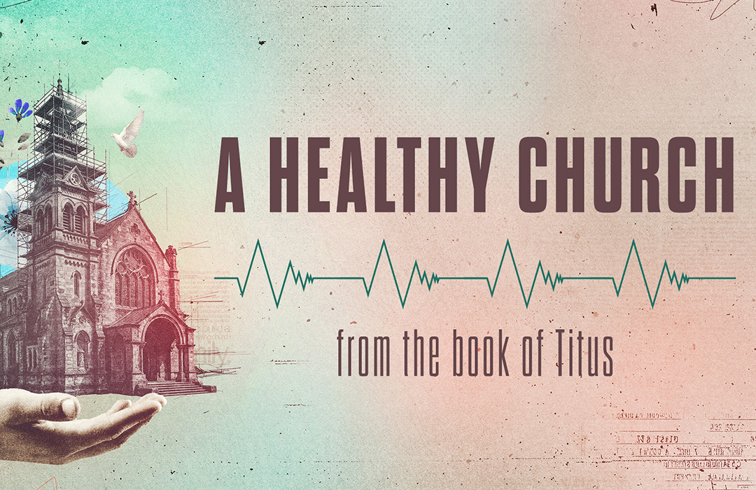A Healthy Church banner