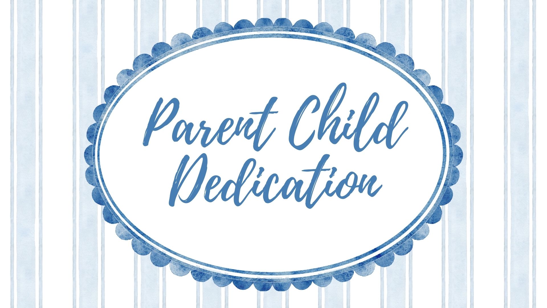 Parent Child Dedication 1080x700