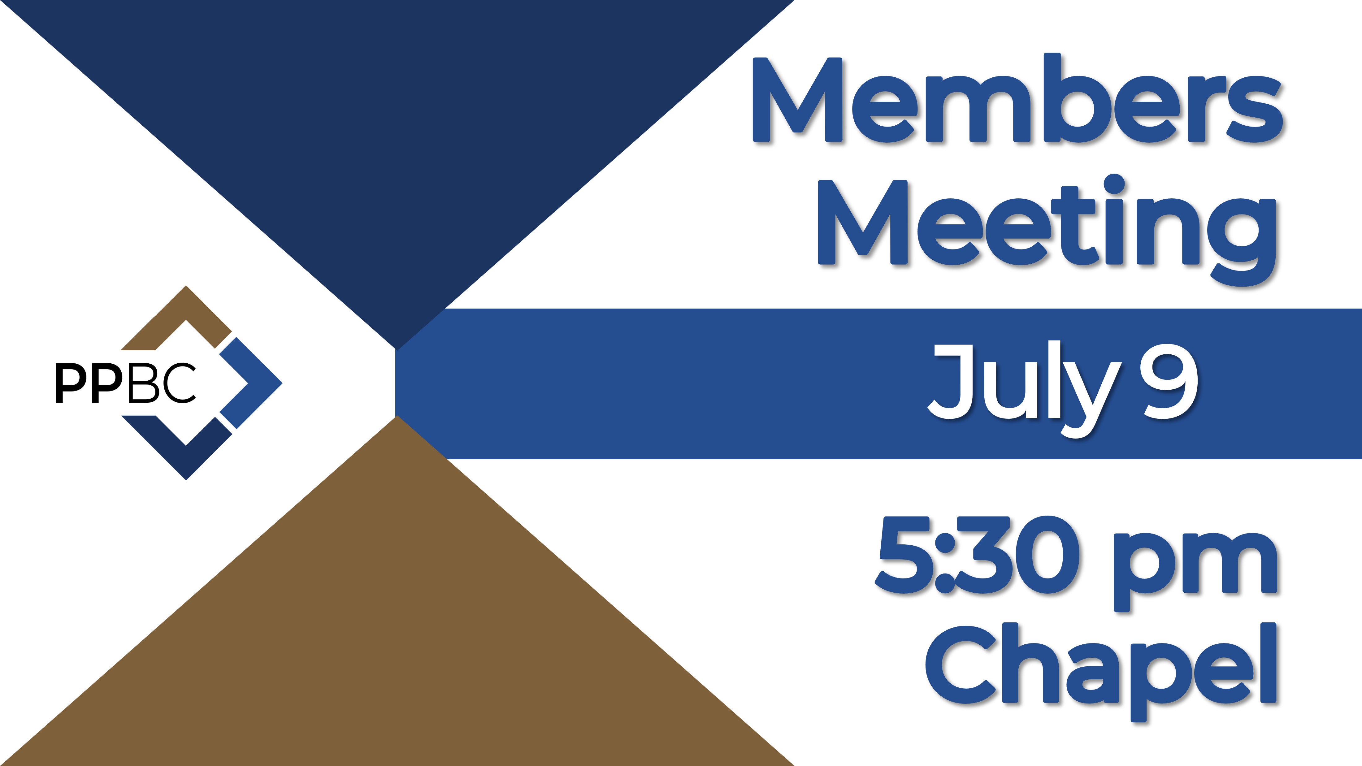 July Members Meeting