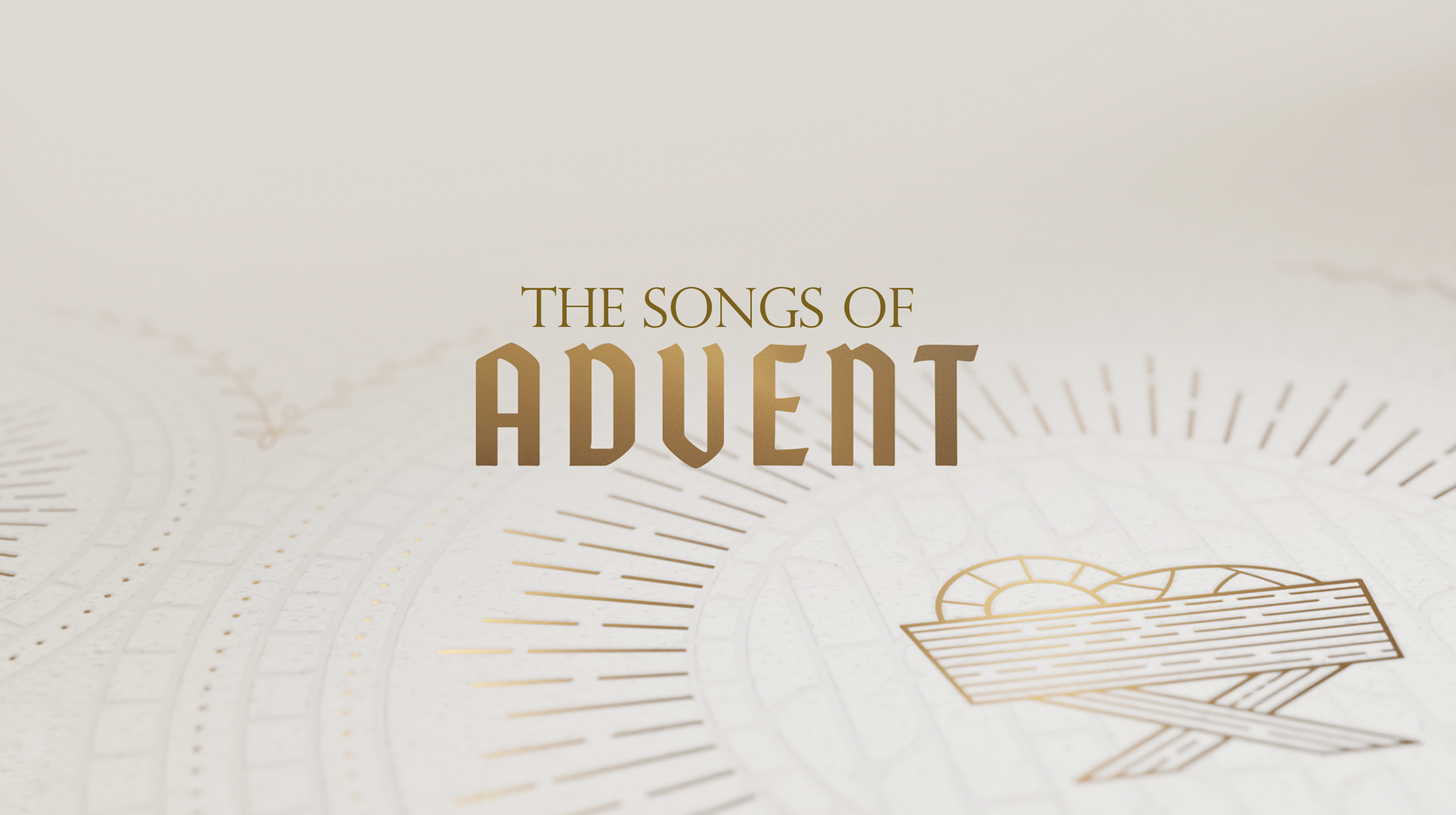 Advent 2021: Songs of Advent banner