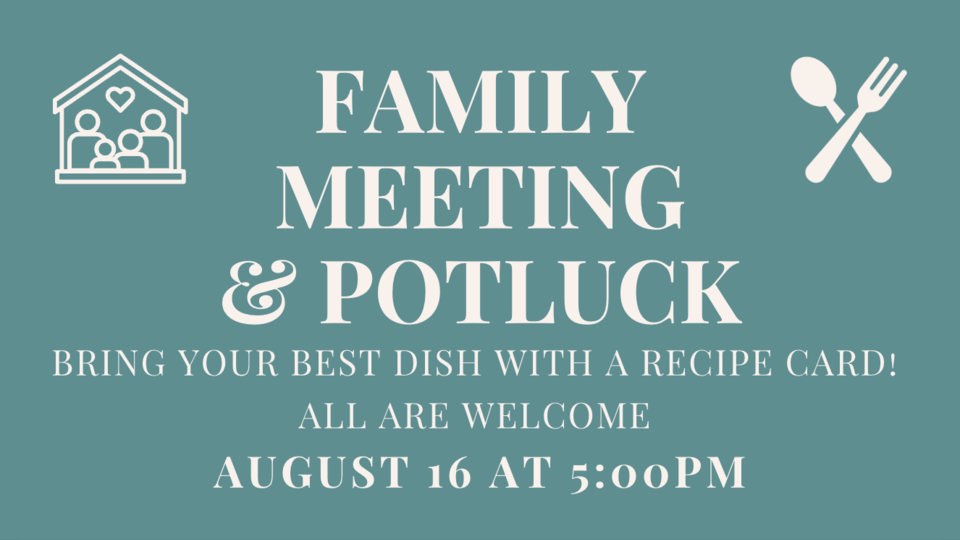 fam meeting & potluck